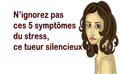 5 symptômes qui prouvent que vous subissez un stress excessif
